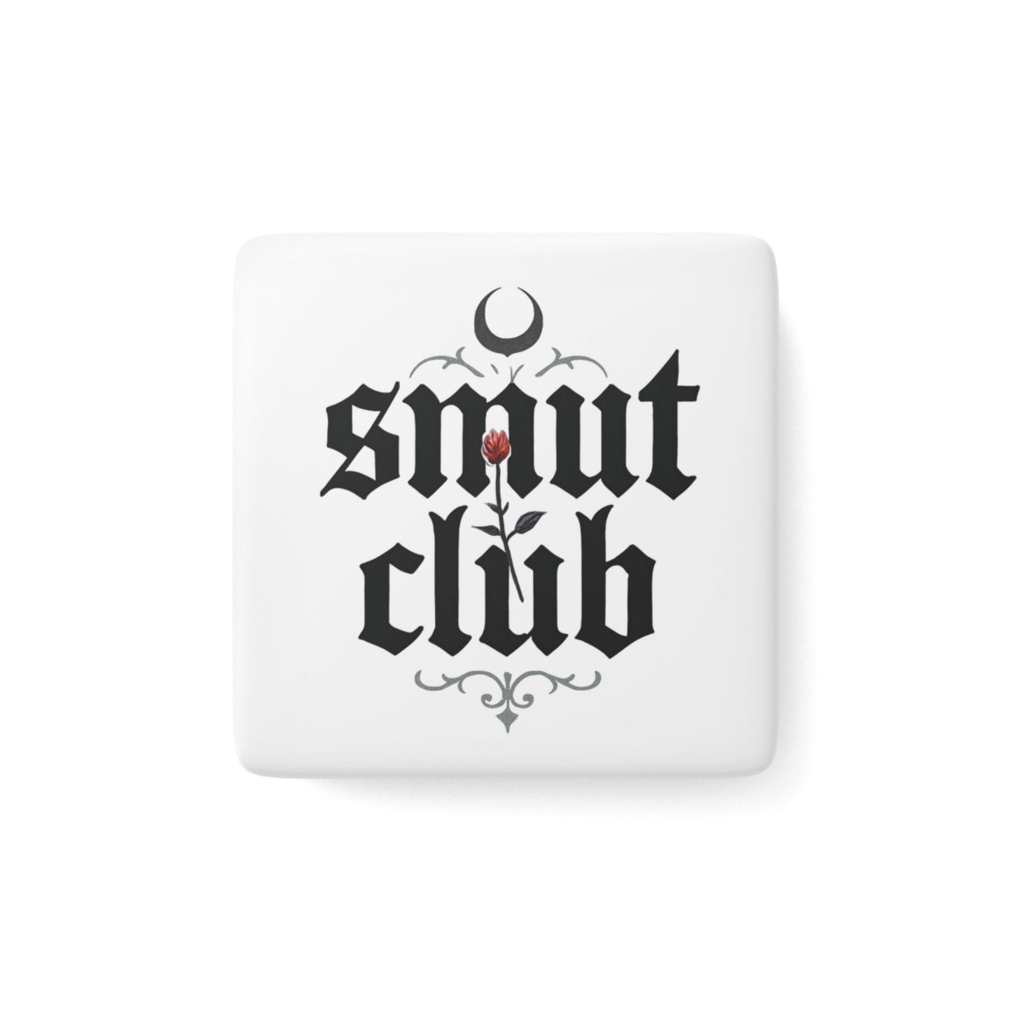 Smut Club Square Porcelain Magnet - Unique Gift for Rebel Souls