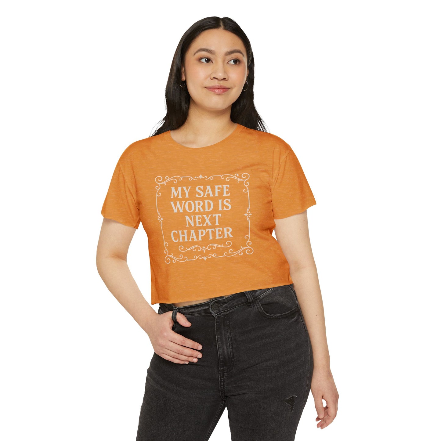 My Safe Word is Next Chapter Crop Top