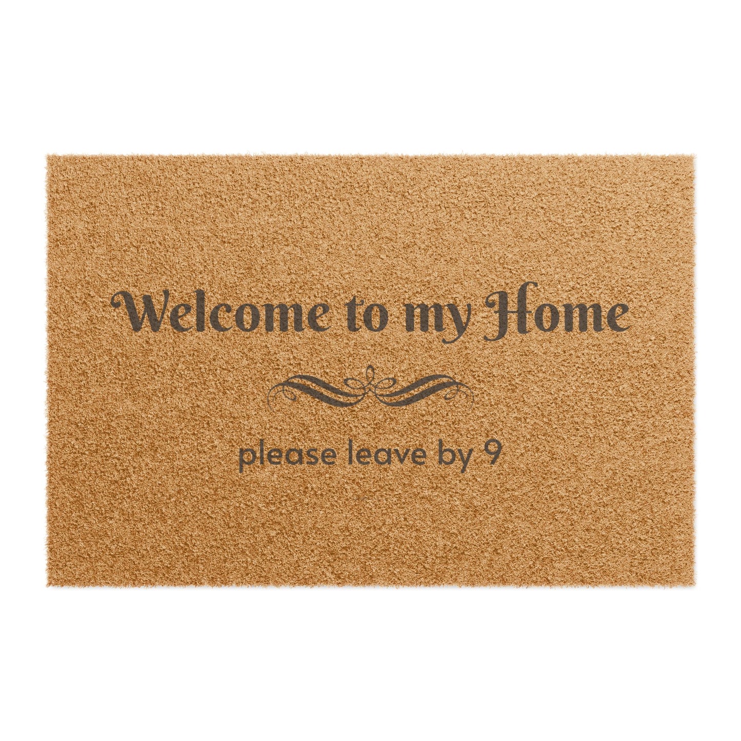 Please Leave, Welcome doormat