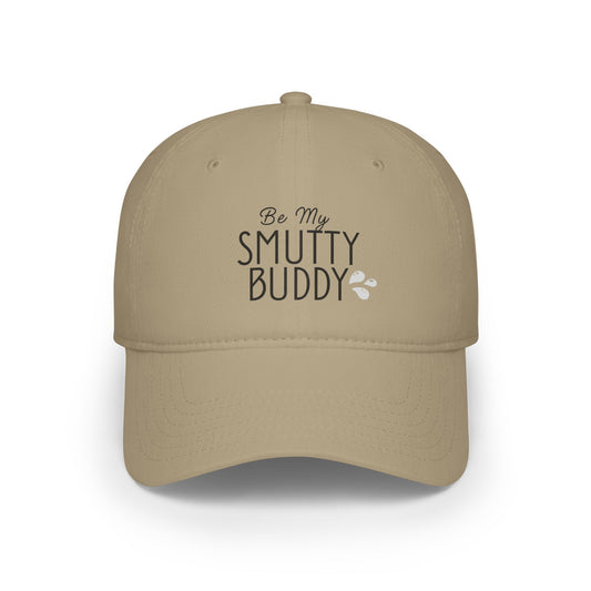 Be My Smutty Buddy Cap - Baseball Hat