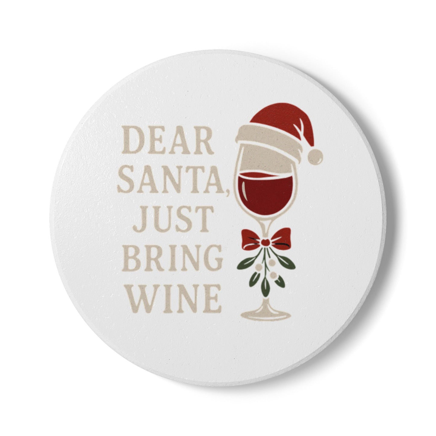 Dear Santa Wine Ceramic Coaster