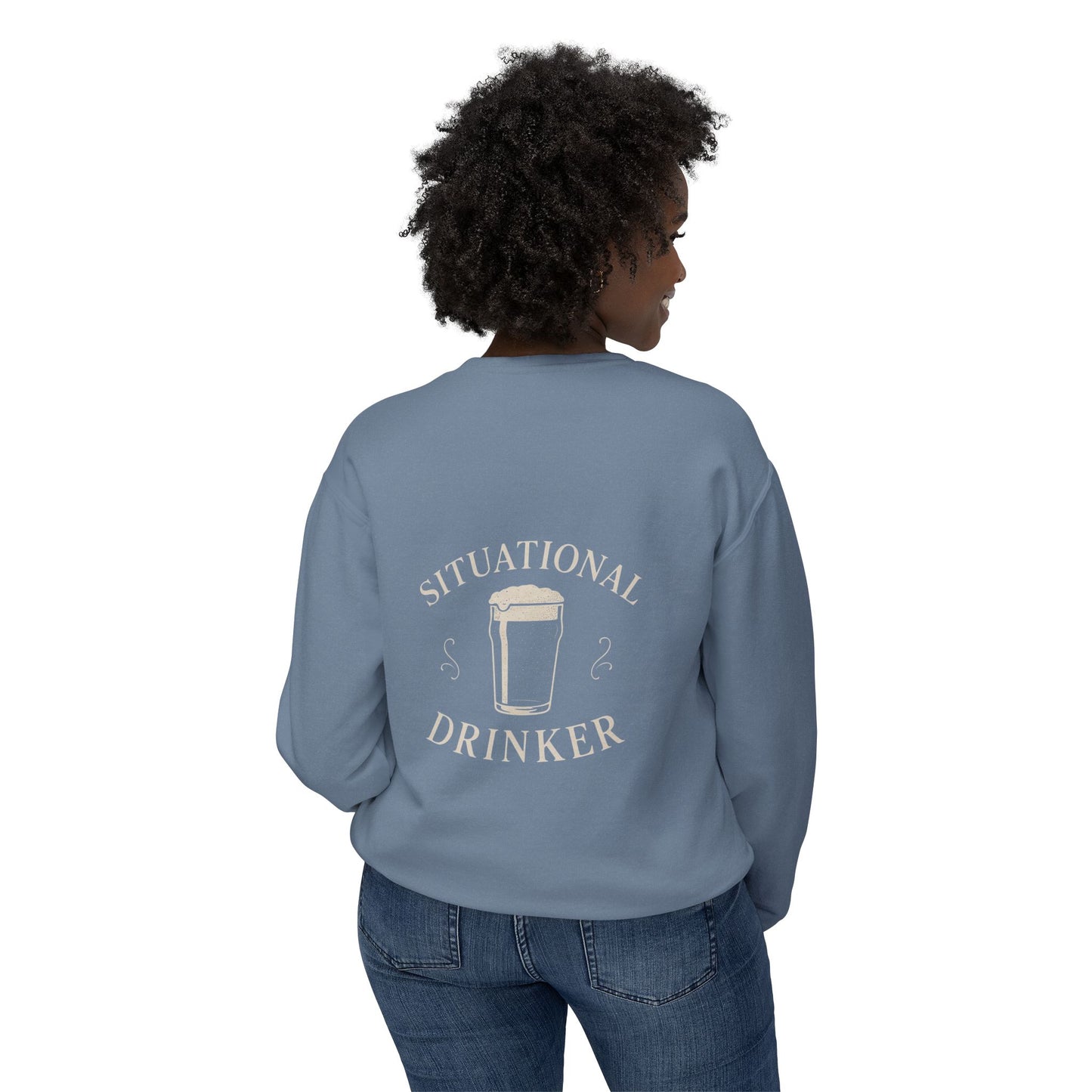 Situational Drinker Unisex Lightweight Crewneck Sweatshirt