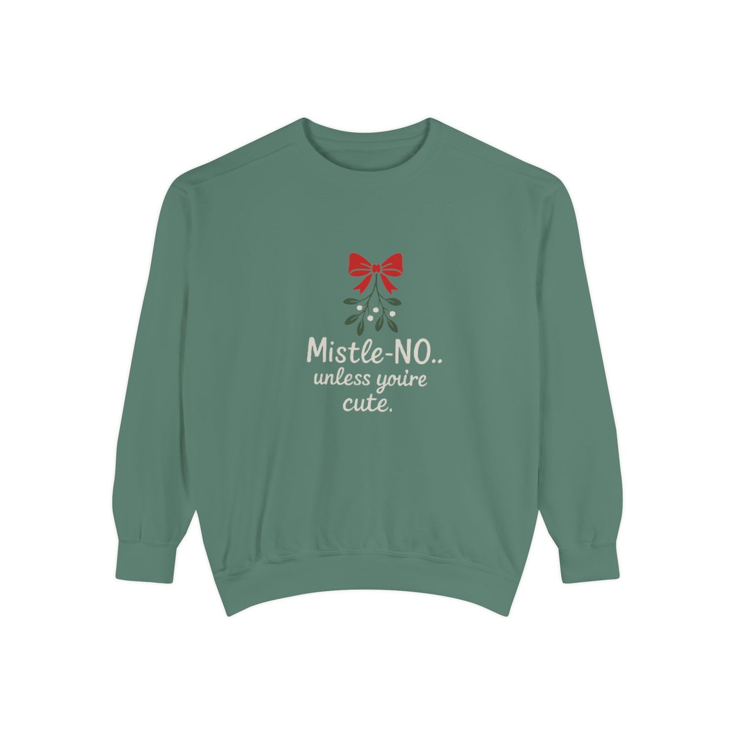 Mistletoe Humor Sweatshirt
