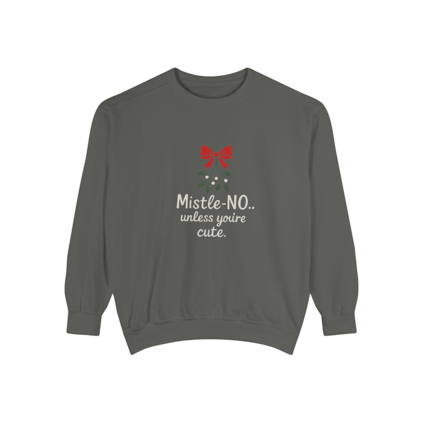 Mistletoe Humor Sweatshirt