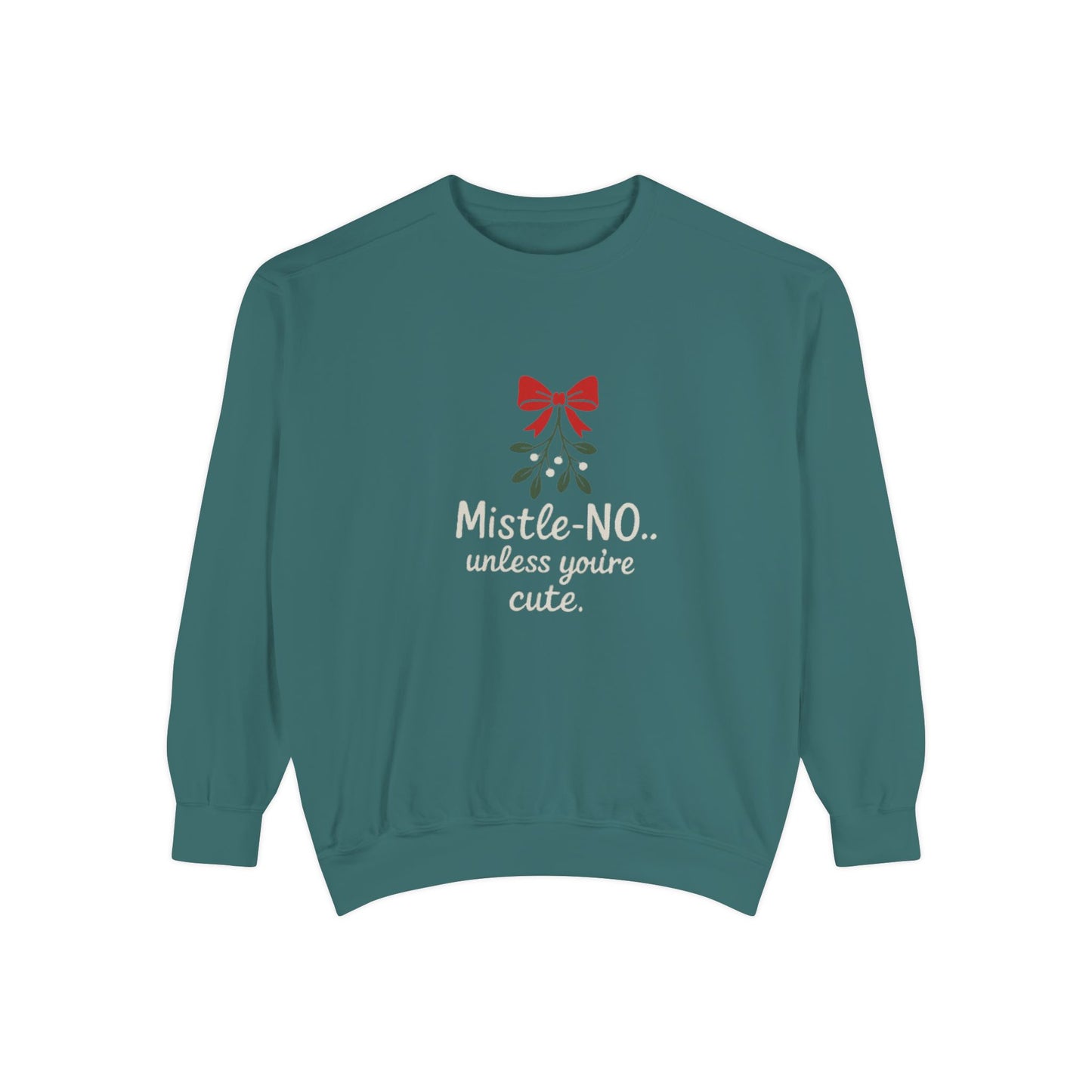 Mistletoe Humor Sweatshirt