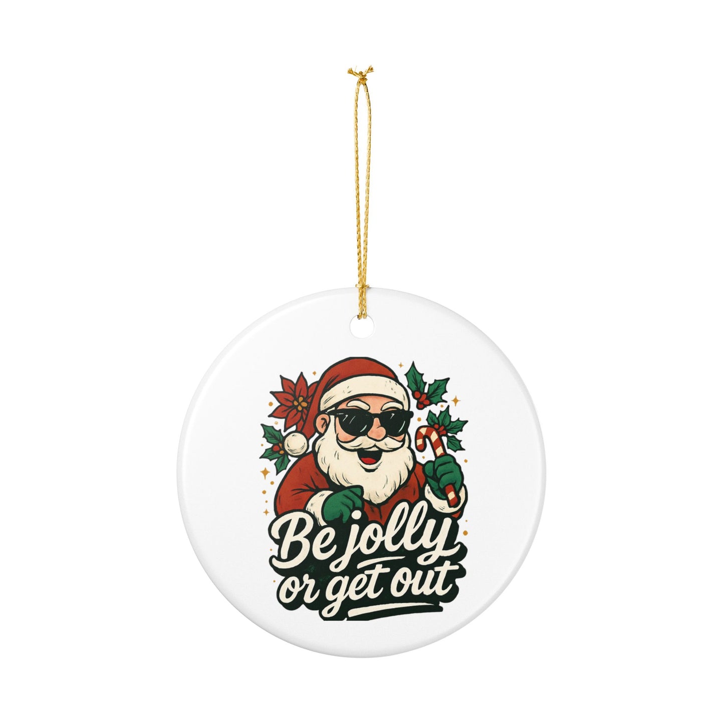 Be Jolly Ceramic Decoration Ornament, (1pc)