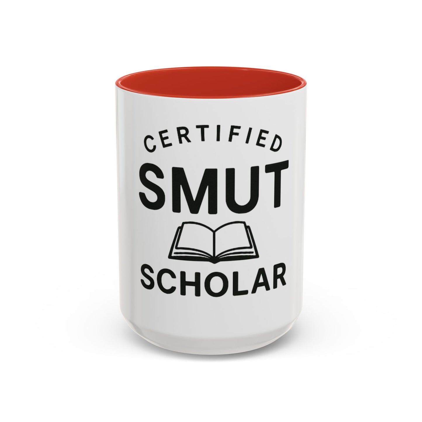 Certified Smut Scholar Coffee Mug — Funny Book Lover Gift (15oz)