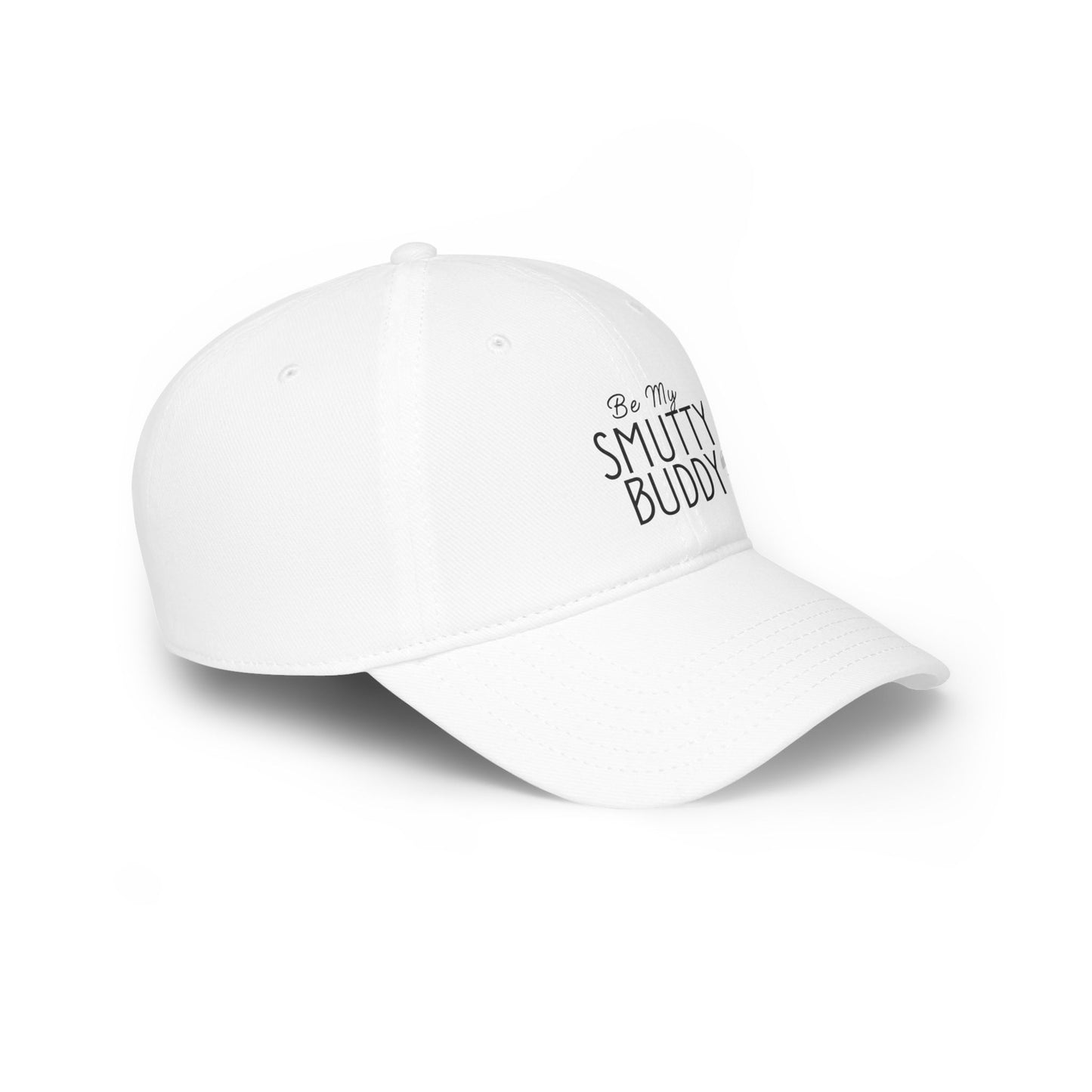 Be My Smutty Buddy Cap - Baseball Hat
